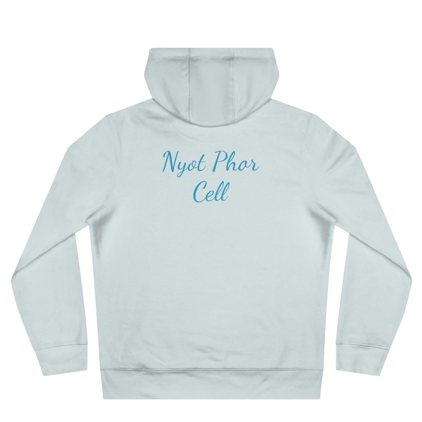 Phredum over Phalouse “Nyot Phor cell” xpreshins  Hoodie