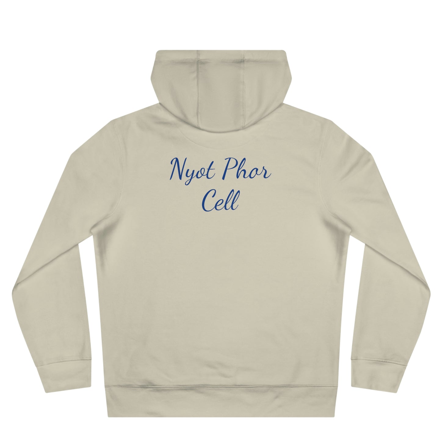 Phredum over Phalouse “Nyot Phor cell” xpreshins  Hoodie